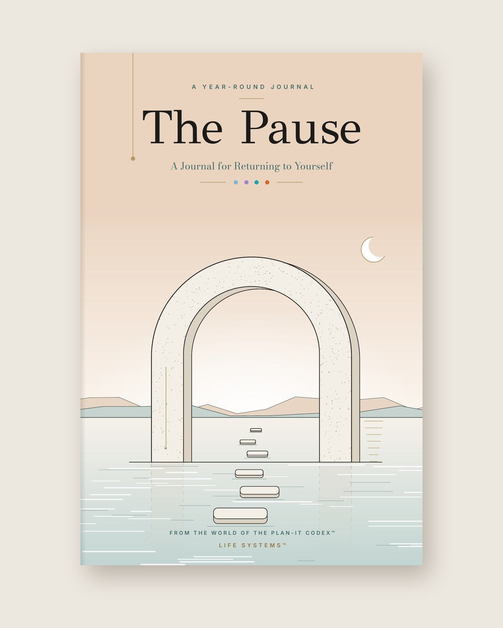 The Pause: A Journal for Returning to Yourself